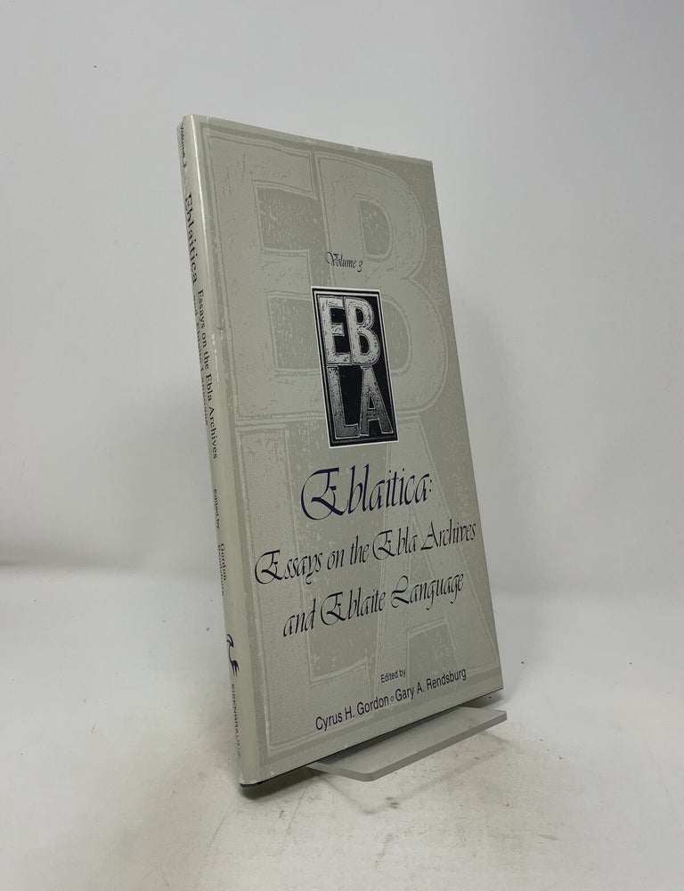 Item #513203 Eblaitica: Essays on the Ebla Archives and Eblaite Language, Volume 3