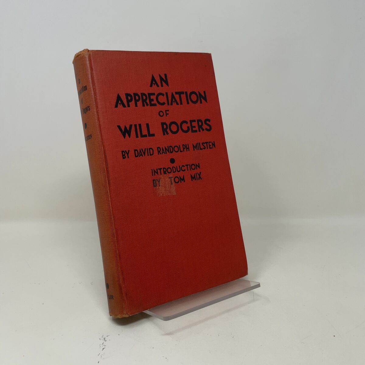 An Appreciation of Will Rogers by David Randolph Milsten HC First Edition Very