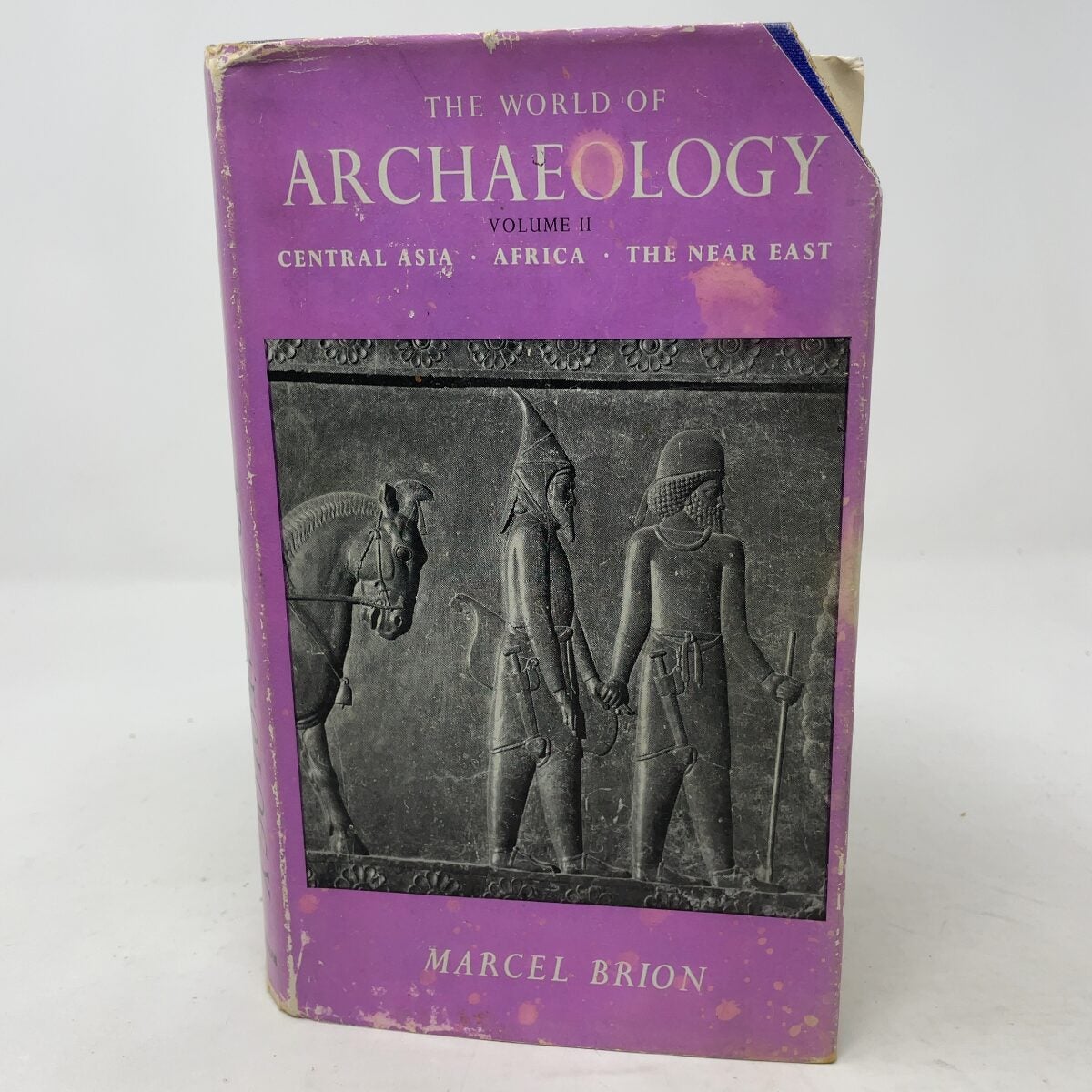 The World of Archaeology Volume II by Marcel Brion HC First Thus Very Good 1962