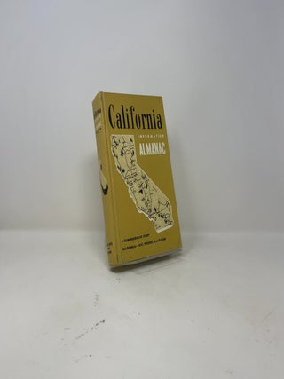 California Almanac: A Comprehensive Study of California--Past, Present, and Future