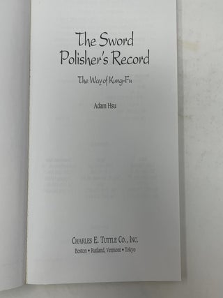 The Sword Polisher's Record: The Way of Kung-Fu (Tuttle Martial Arts)