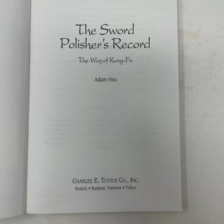 The Sword Polisher's Record: The Way of Kung-Fu (Tuttle Martial Arts)