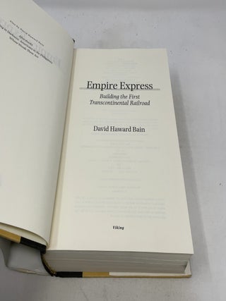 Empire Express: Building the First Transcontinental Railroad