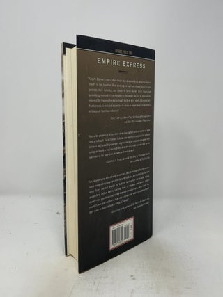 Empire Express: Building the First Transcontinental Railroad