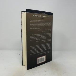 Empire Express: Building the First Transcontinental Railroad
