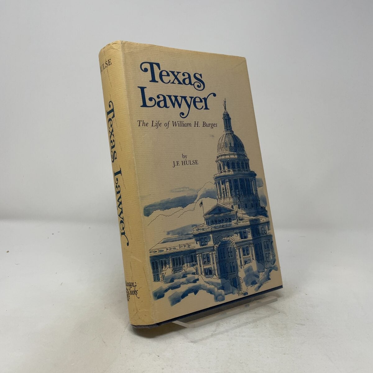 Texas lawyer by Hulse, J. F HC First Edition Like New 1982