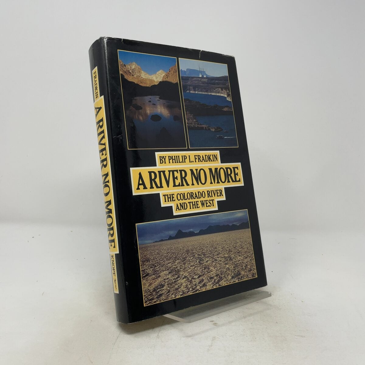 A River No More by Fradkin, Philip L. HC First Thus Like New 1981