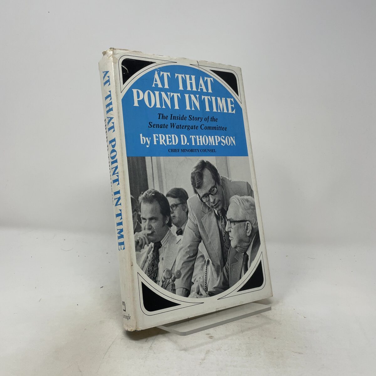 At that point in time by Thompson, Fred D HC First Edition Very Good 1975