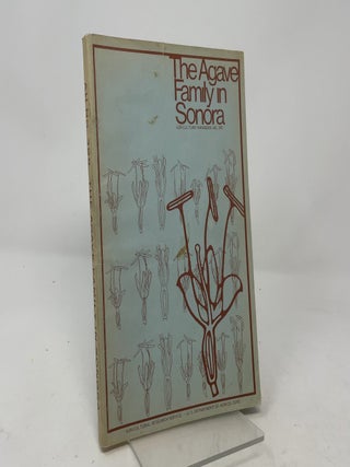 Item #517254 The Agave Family in Sonora
