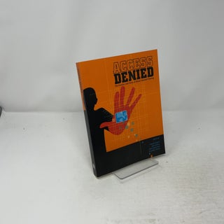 Access Denied: The Practice and Policy of Global Internet Filtering (Information Revolution & Global Politics)