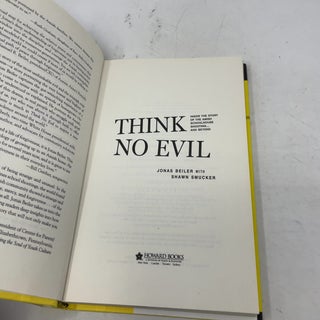 Think No Evil: Inside the Story of the Amish Schoolhouse Shooting...and Beyond