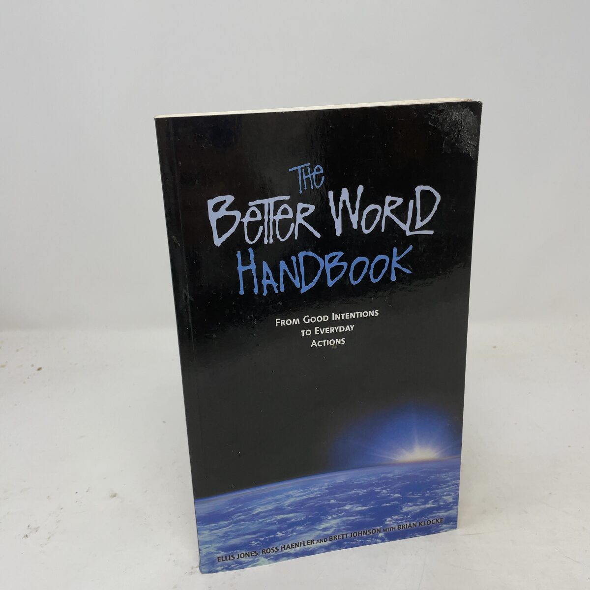 The Better World Handbook by Ellis Jones PB First Edition Like New 2001