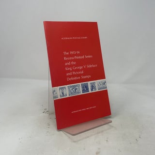 Item #526918 The 1913-14 Recess-Printed Series and the King George V Sideface and Pictorial...