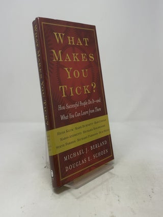 Item #528002 What Makes You Tick?: How Successful People Do It--and What You Can Learn from Them....