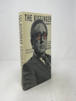 Item #528221 Kissinger Transcripts: The Top Secret Talks With Beijing and Moscow