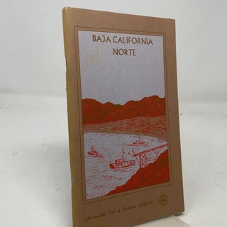 Item #529963 Baja California Norte: Beginning the Peninsular Journey