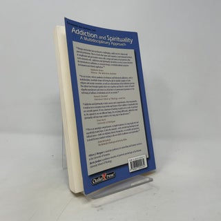 Addiction and Spirituality: A Multidisciplinary Approach