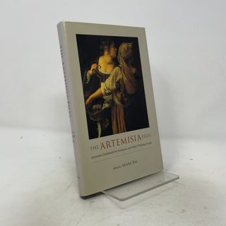 Item #533087 The Artemisia Files: Artemisia Gentileschi for Feminists and Other Thinking People
