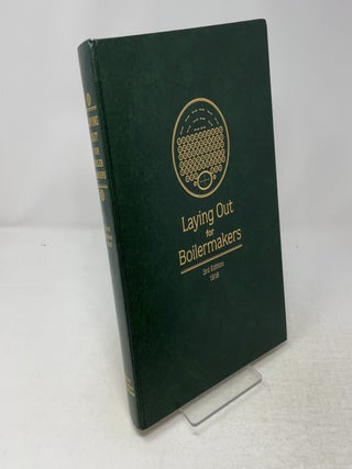 Item #535061 Laying Out for Boilermakers and Sheet Metal Workers. Aldrich Publishing Company