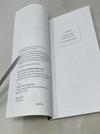 The Authentic Letters of Paul: A New Reading of Pauls Rhetoric and Meaning