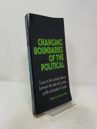 Item #536236 Changing Boundaries of the Political: Essays on the Evolving Balance between the...