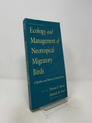 Item #536898 Ecology and Management of Neotropical Migratory Birds: A Synthesis and Review of...
