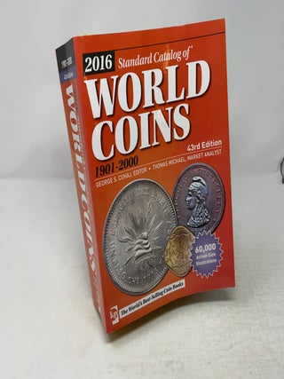 Item #543814 2016 Standard Catalog of World Coins 1901-2000 (Standard Catalog, 2016