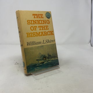 The Sinking of the Bismarck