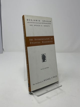 Item #544621 The Interpretation of Financial Statements. Benjamin Graham