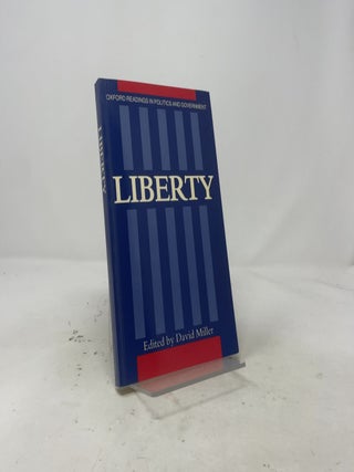 Item #544933 Liberty (Oxford Readings in Politics and Government