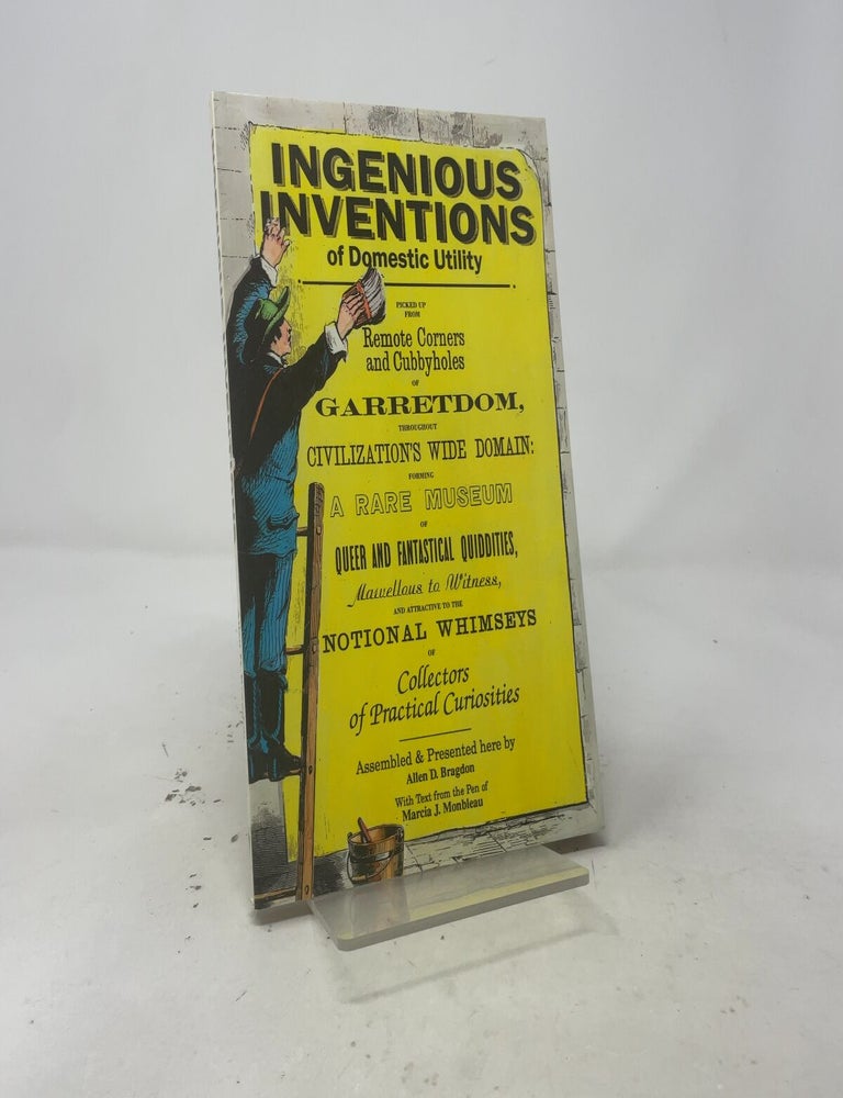 Item #545110 Ingenious Inventions of Domestic Utility. Allen D. Bragdon.