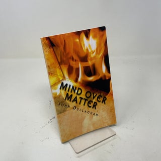 Mind Over Matter