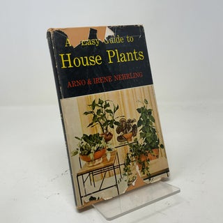 An Easy Guide to House Plants