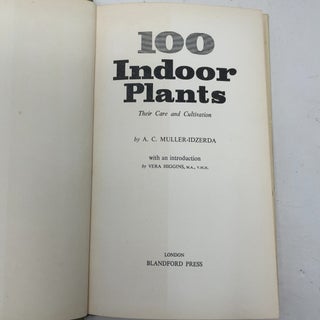 100 Indoor Plants: Their Care and Cultivation
