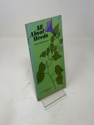 All About Weeds