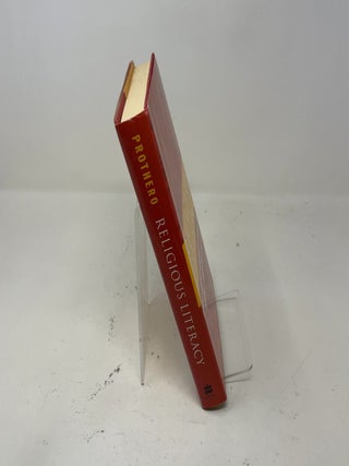 Religious Literacy: What Every American Needs to Know--And Doesn't