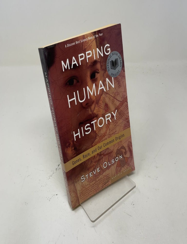 Item #546872 Mapping Human History: Genes, Race, and Our Common Origins. Steve Olson.