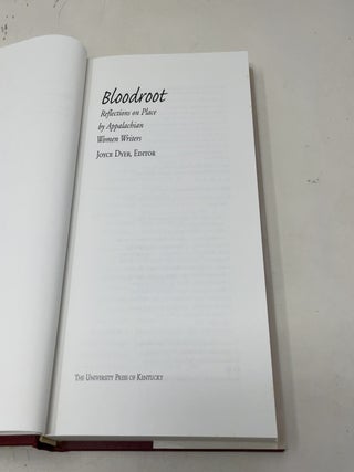 Bloodroot: Reflections on Place by Appalachian Women Writers