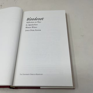 Bloodroot: Reflections on Place by Appalachian Women Writers