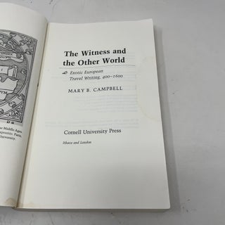 The Witness and the Other World: Exotic European Travel Writing, 400–1600