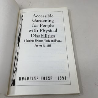 Accessible Gardening for People With Physical Disabilities: A Guide to Methods, Tools, and Plants
