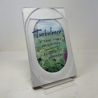 Turbulence: A True Story of Survival