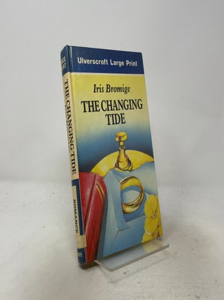 Item #548608 The Changing Tide (U). Iris Bromige