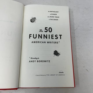 The 50 Funniest American Writers*: An Anthology of Humor from Mark Twain to The Onion
