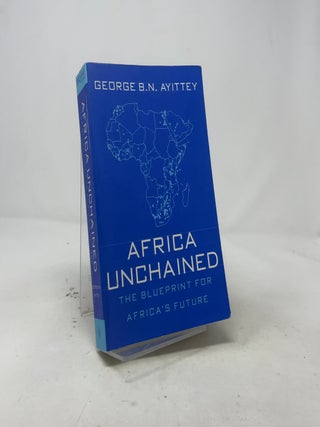 Item #550476 Africa Unchained: The Blueprint for Africa's Future