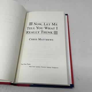 Now, Let Me Tell You What I Really Think