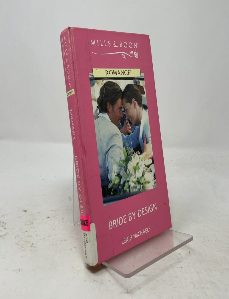 Item #552121 Bride by Design (Romance). Leigh Michaels.