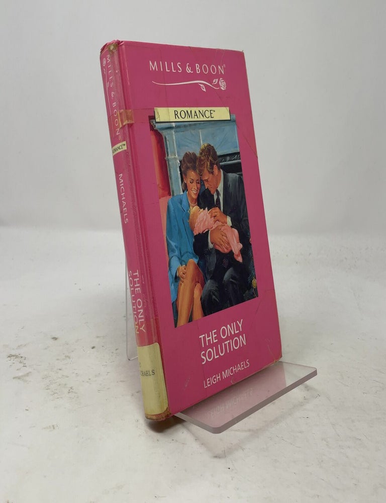 Item #552277 The Only Solution (Romance). Leigh Michaels.