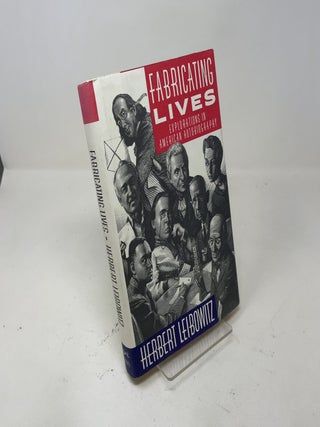 Fabricating Lives: Explorations in American Autobiography
