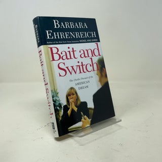 Bait and Switch: The (Futile) Pursuit of the American Dream